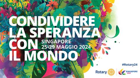 Singapore 2024 la Convention del Rotary International