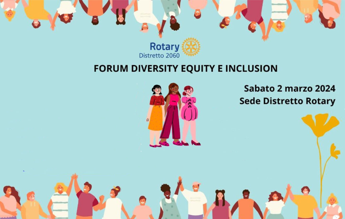 2 marzo: Forum distrettuale ＂Diversity Equity e Inclusion＂ a Mestre